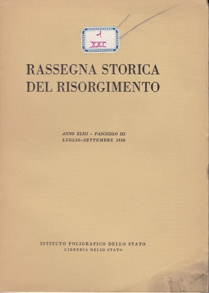Rassegna storica del Risorgimento. XLIII. III. Luglio-Settembre 1956.