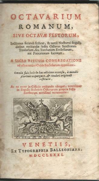 OCTAVARIUM ROMANUM,SIVE OCTAVAE FESTORUM