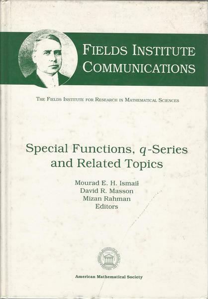 SPECIAL FUNCTIONS, q-SERIES AND RELATED TOPICS