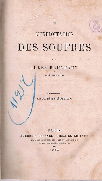 L'EXPLOITATION DES SOUFRES