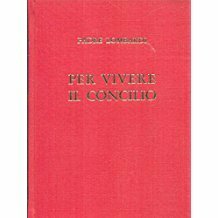 Per vivere il Concilio - esercitazioni per la comunità cristiana