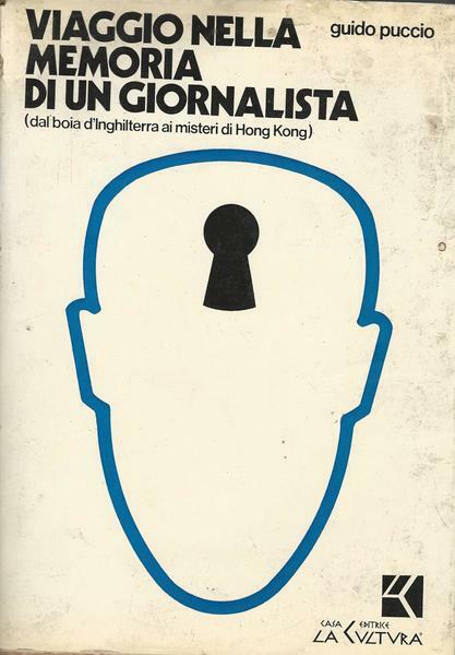 VIAGGIO NELLA MEMORIA DI UN GIORNALISTA