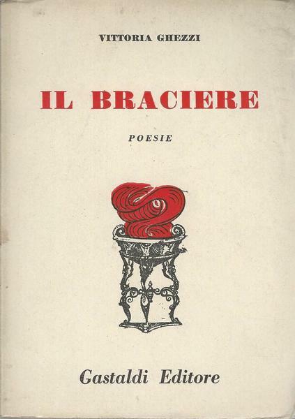 IL BRACIERE. POESIE
