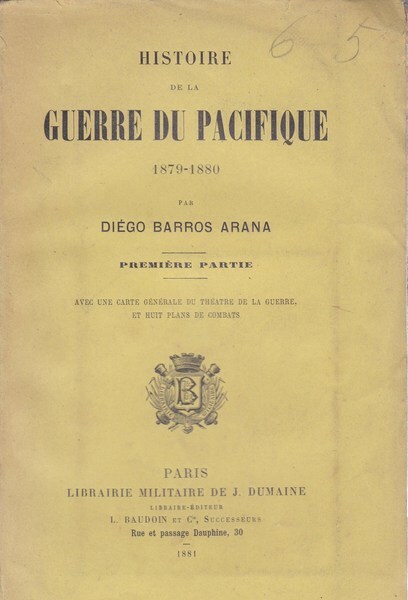 Histoire de la Guerre du Pacifique (1879-1880). Première partie.