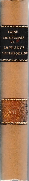 Les origines de la France contemporaine - Volume VII