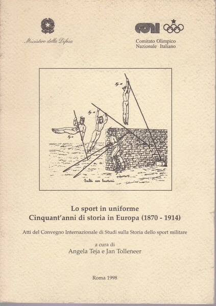 Lo sport in uniforme. Cinquant'anni di storia in Europa (1870-1914)