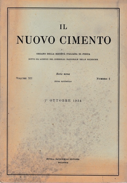 Il nuovo cimento. Vol. XII Serie nona N.4 Ottobre 1954