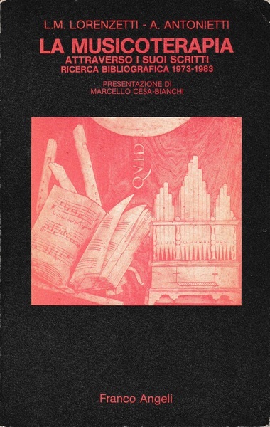 La musicoterapia attraverso i suoi scritti. Ricerca bibliografica 1973-1983