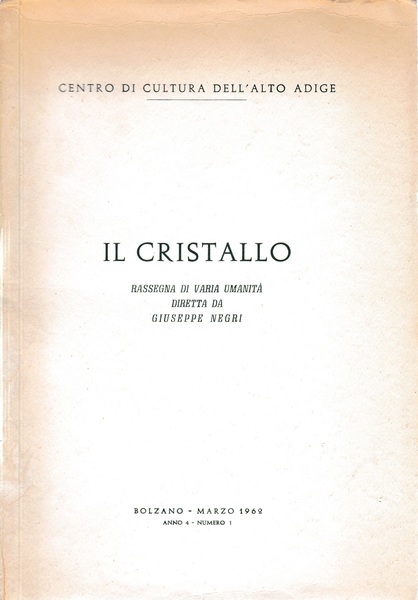Il Cristallo. Rassegna di varia umanità. Anno 4 - n. …