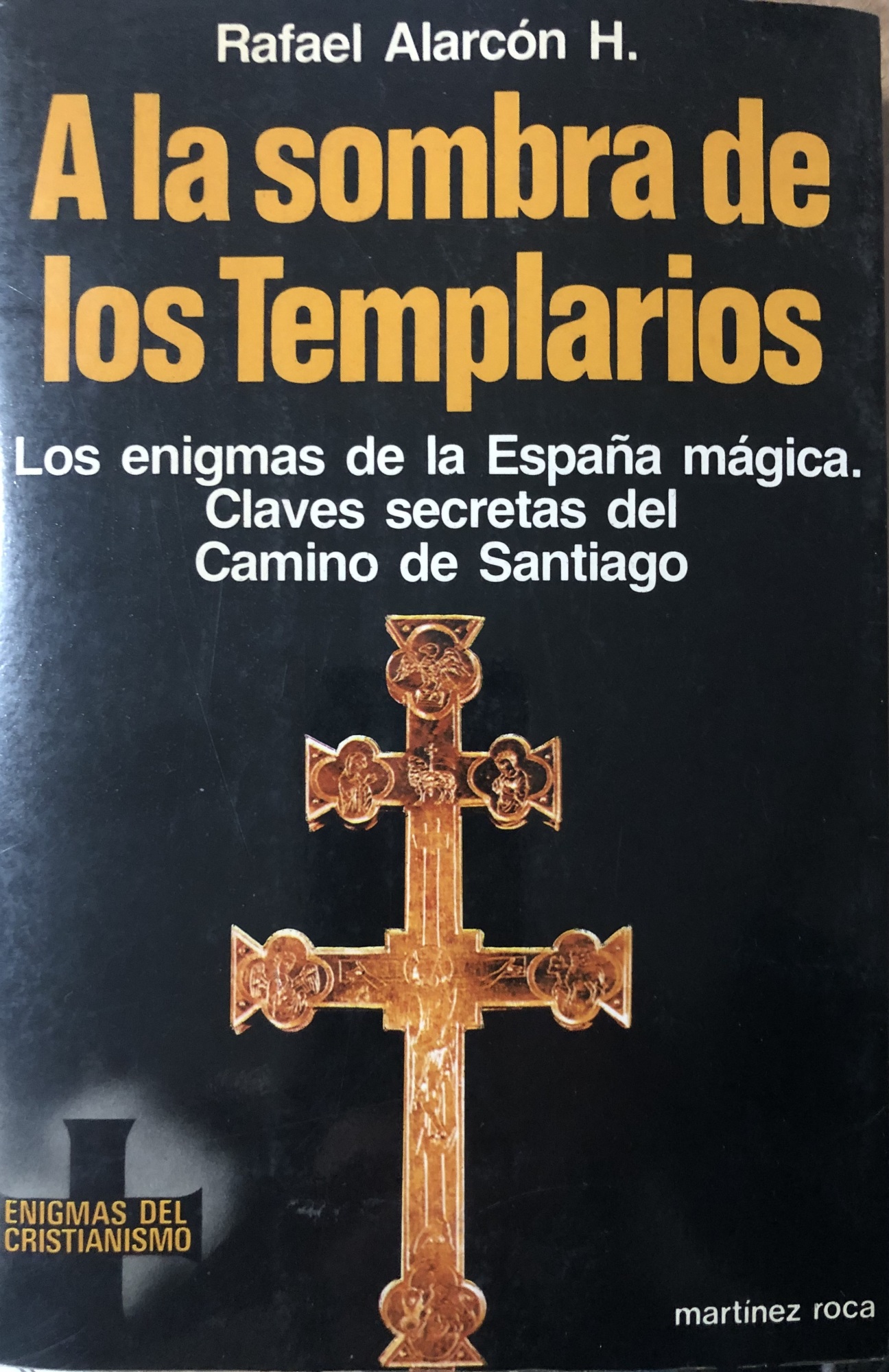 A la sombra de los Templarios.
