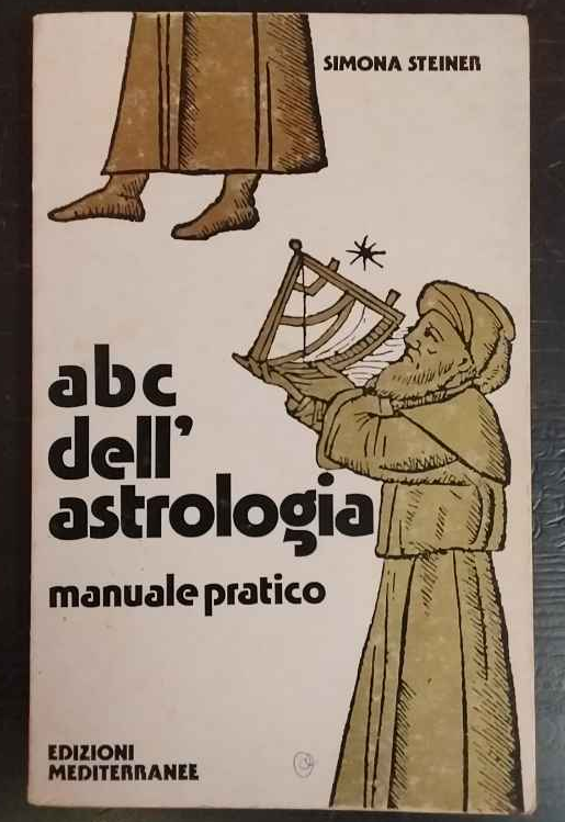 ABC dell'astrologia : manuale pratico