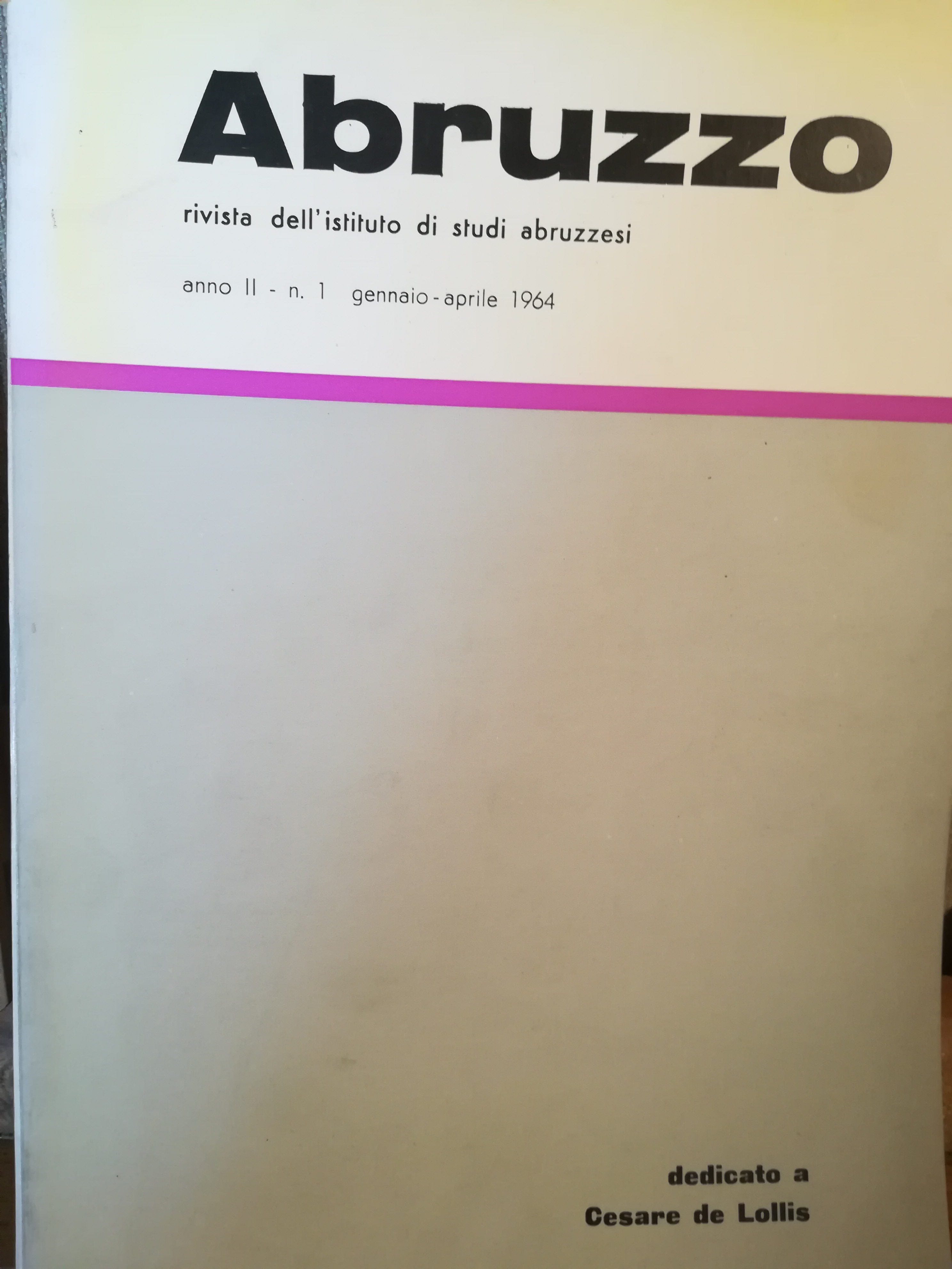 Abruzzo. Rivista dell'Istituto di Studi Abruzzesi. N.1. Gennaio-aprile 1964.