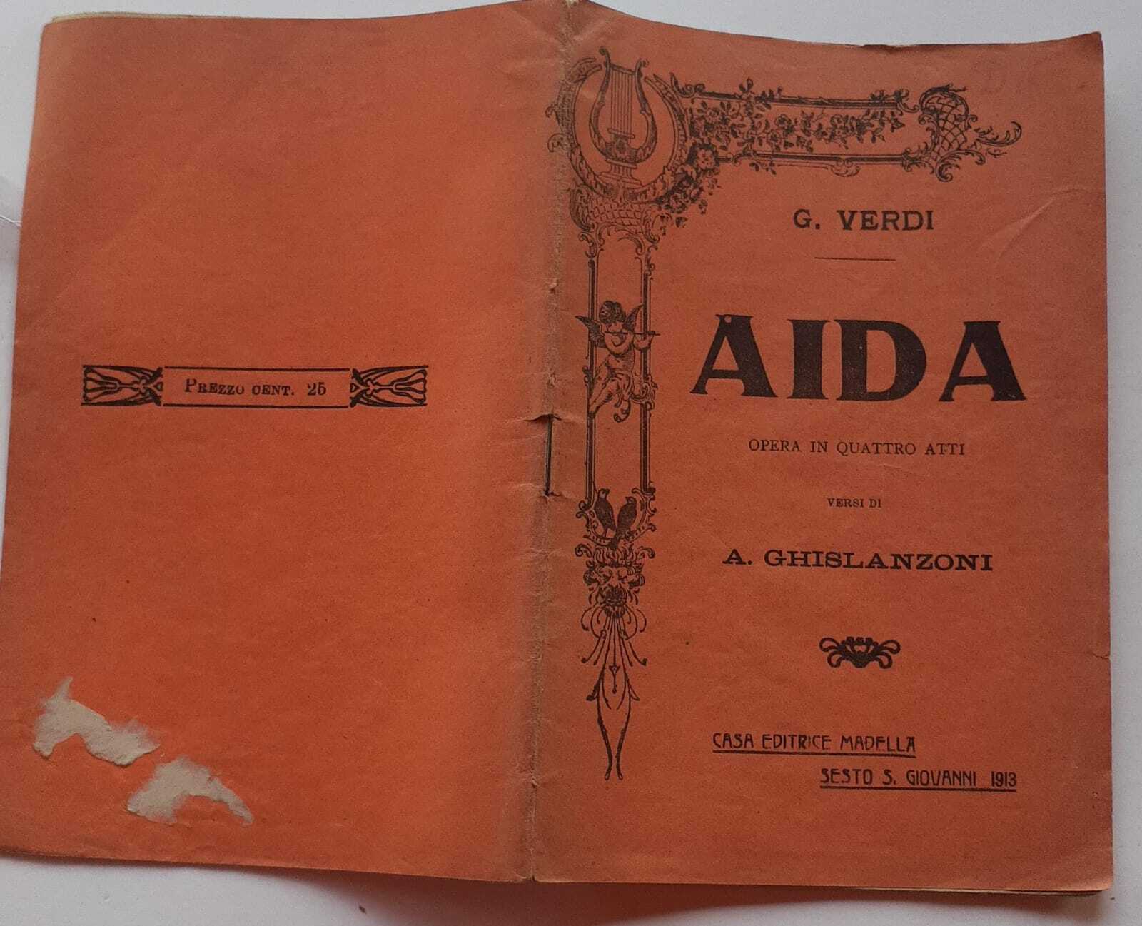 Aida. Opera in quattro atti versi di A. Ghislanzoni. Musica …