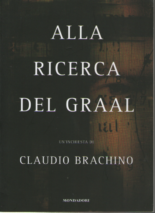 Alla ricerca del Graal.