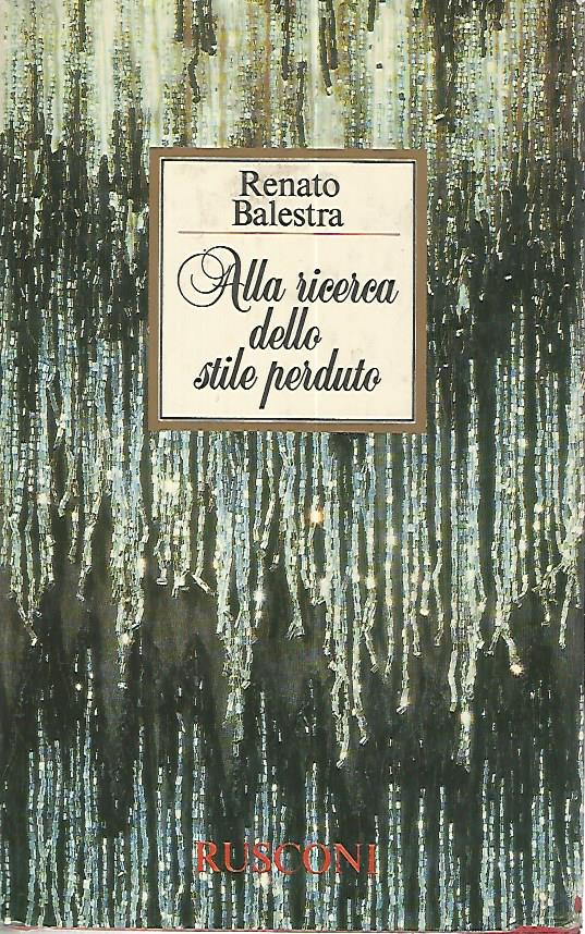 Alla ricerca dello stile perduto