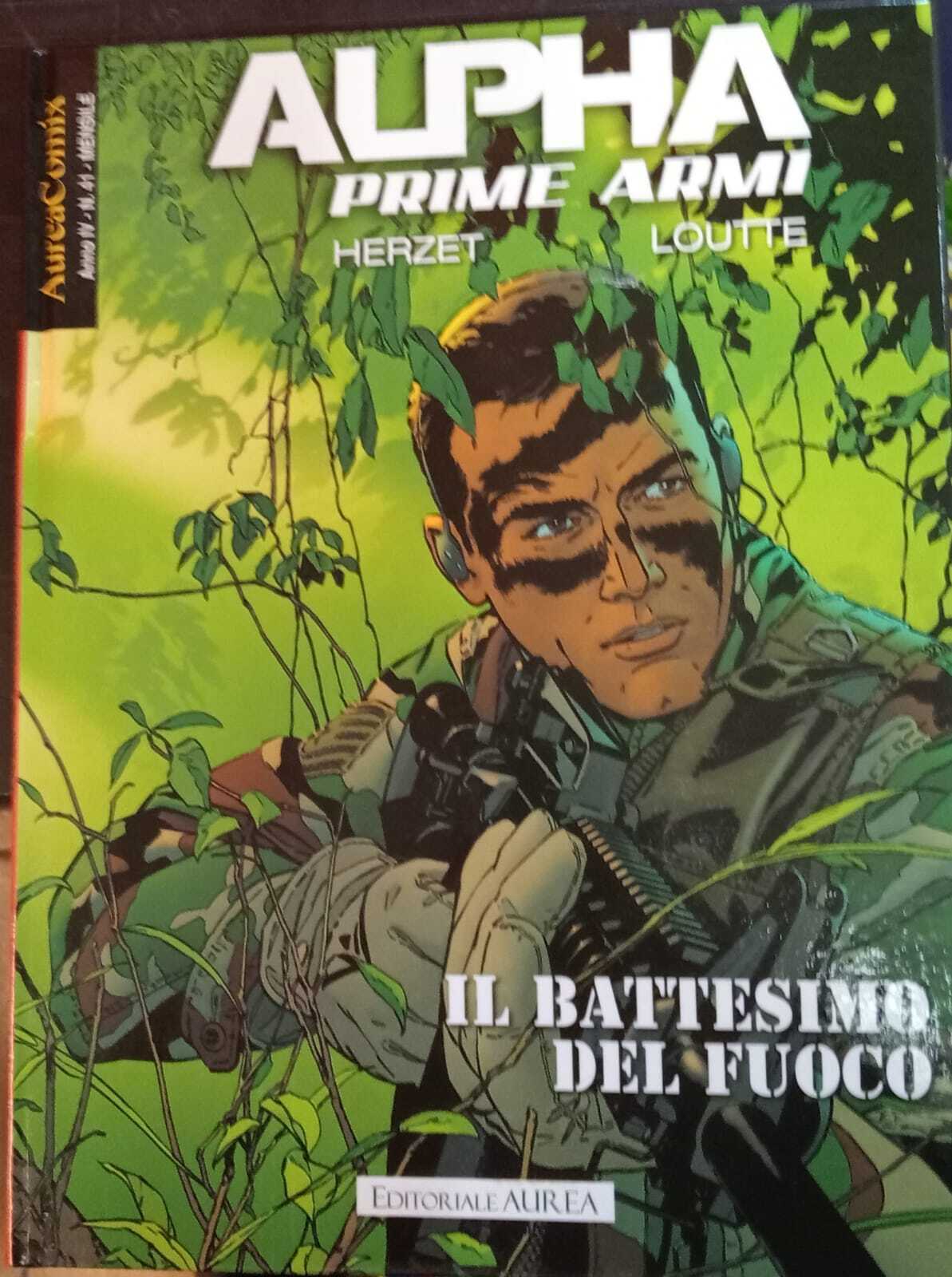 Alpha. Prime armi. Il battesimo del fuoco