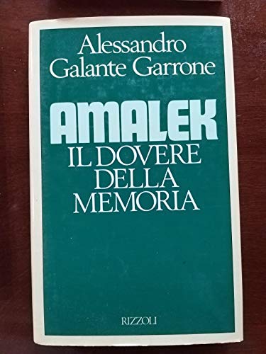 Amalek: il dovere della memoria