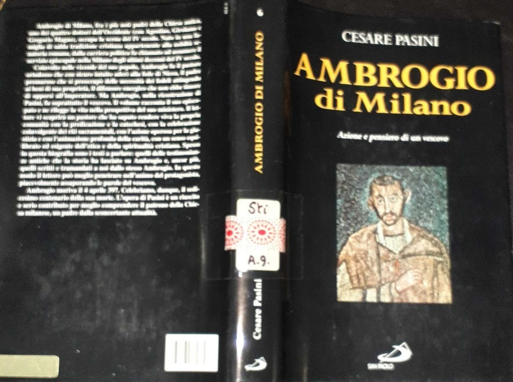 Ambrogio di Milano. Azione e pensiero di un vescovo
