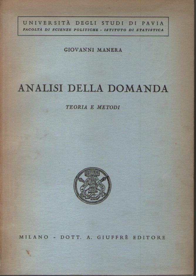 Analisi della domanda. Teoria e metodi.