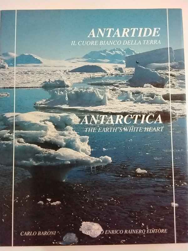 Antartide. Il cuore bianco della Terra