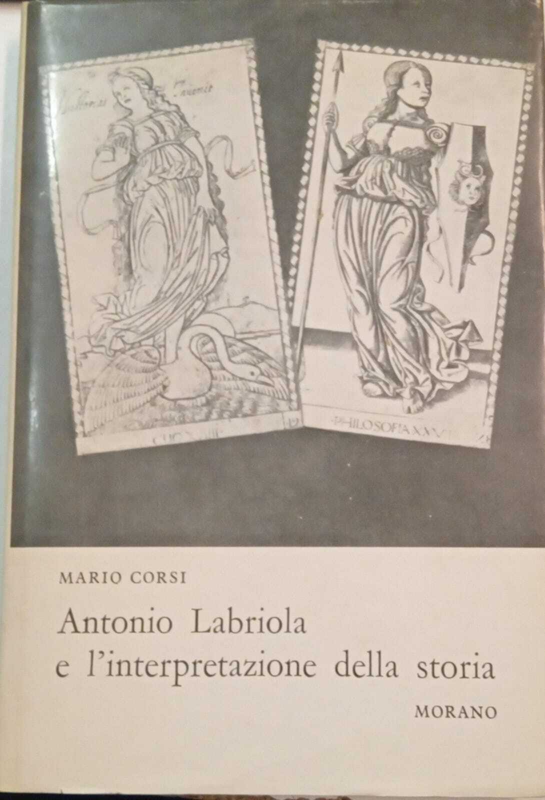 Antonio Labriola e l'interpretazione della storia