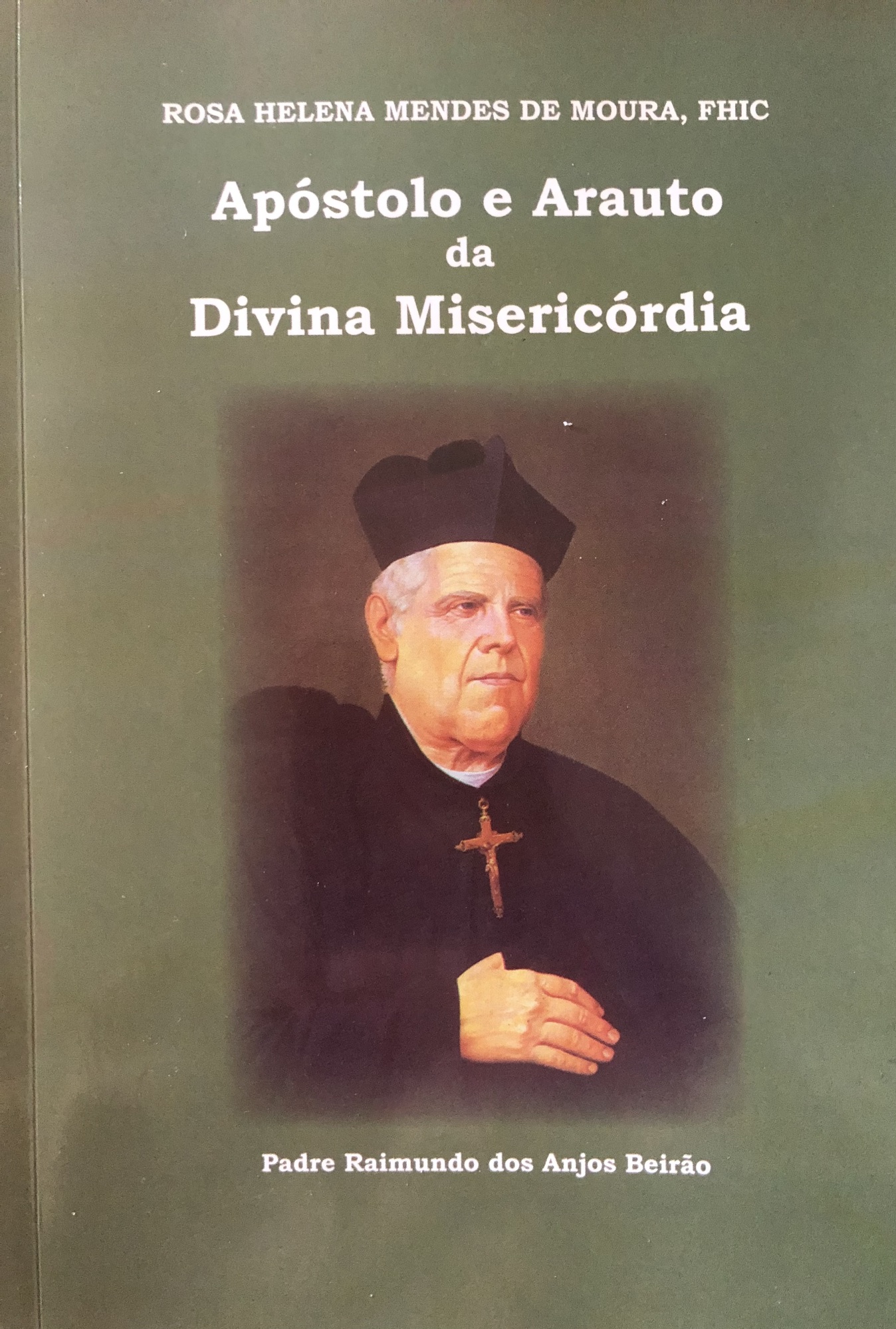 Apòstolo e Arauto da Divina Misericòrdia