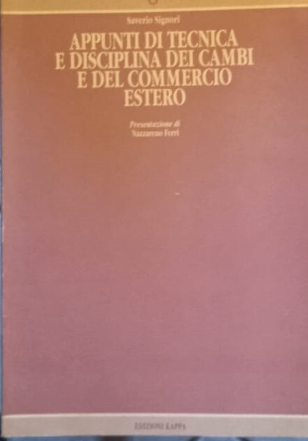 Appunti di tecnica e disciplina dei cambi e del commercio …