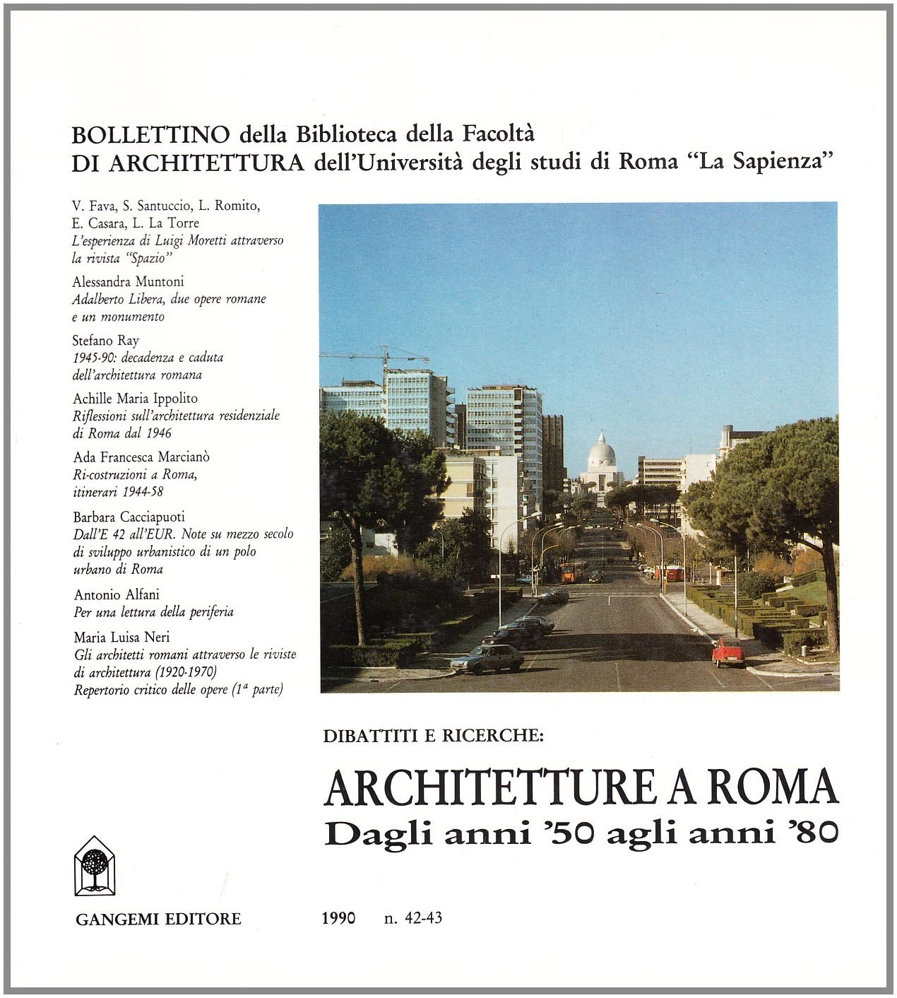 Architetture a Roma. Dagli anni '50 agli anni '80