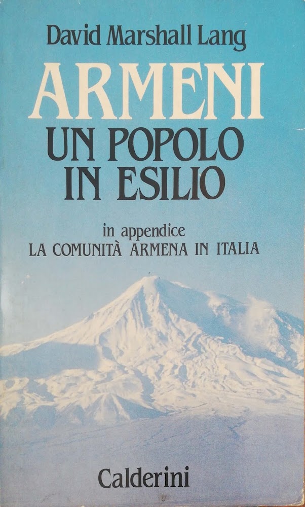 Armeni un Popolo in Esilio. In Appendice la Comunità Armena …