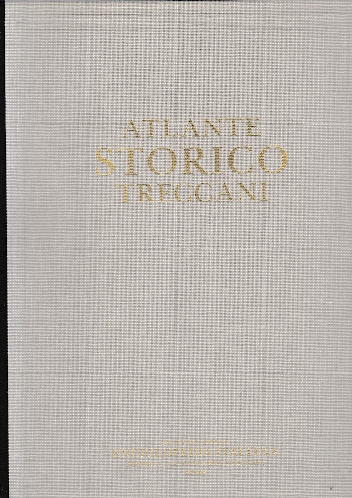 Atlante Storico Treccani. Vol. 2^.