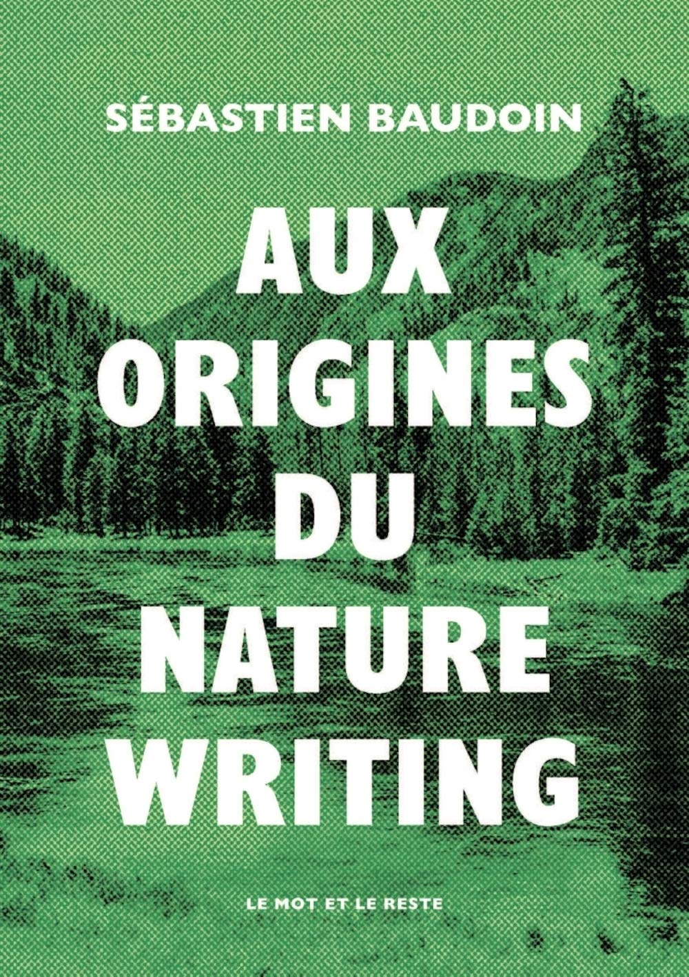 Aux Origines du Nature Writing