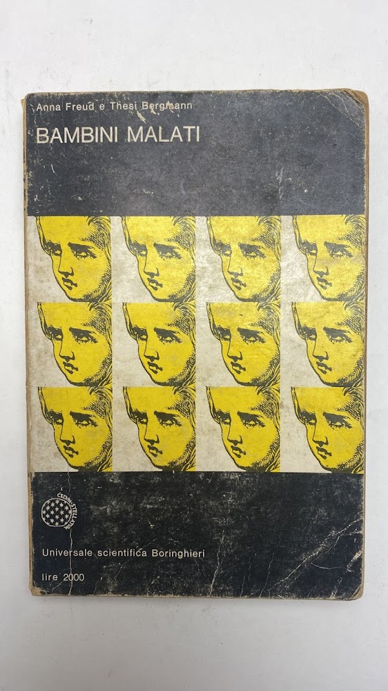 Bambini malati. Un contributo psicoanalitico alla loro comprensione