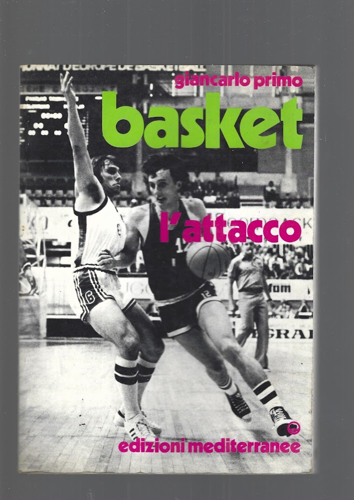 BASKET, L' ATTACCO