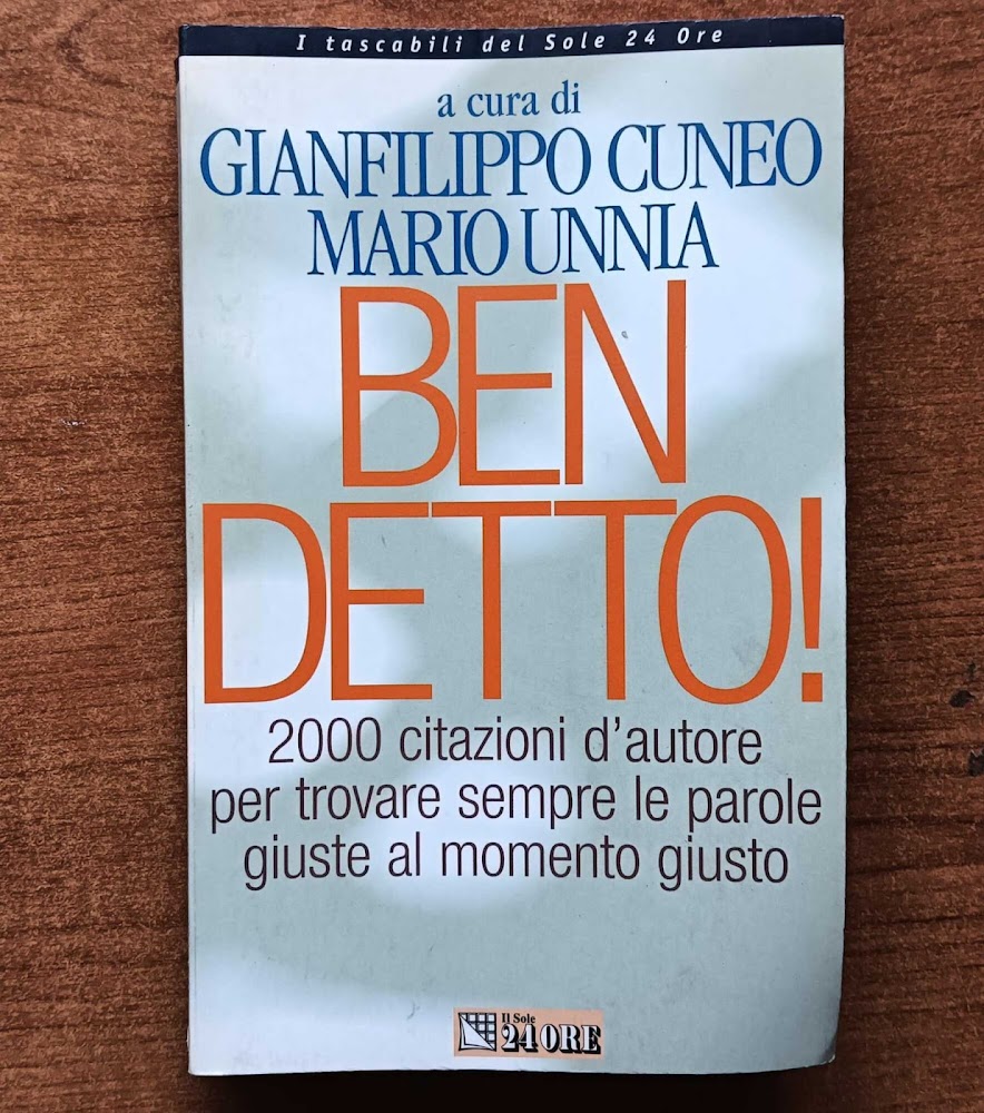 Ben detto.