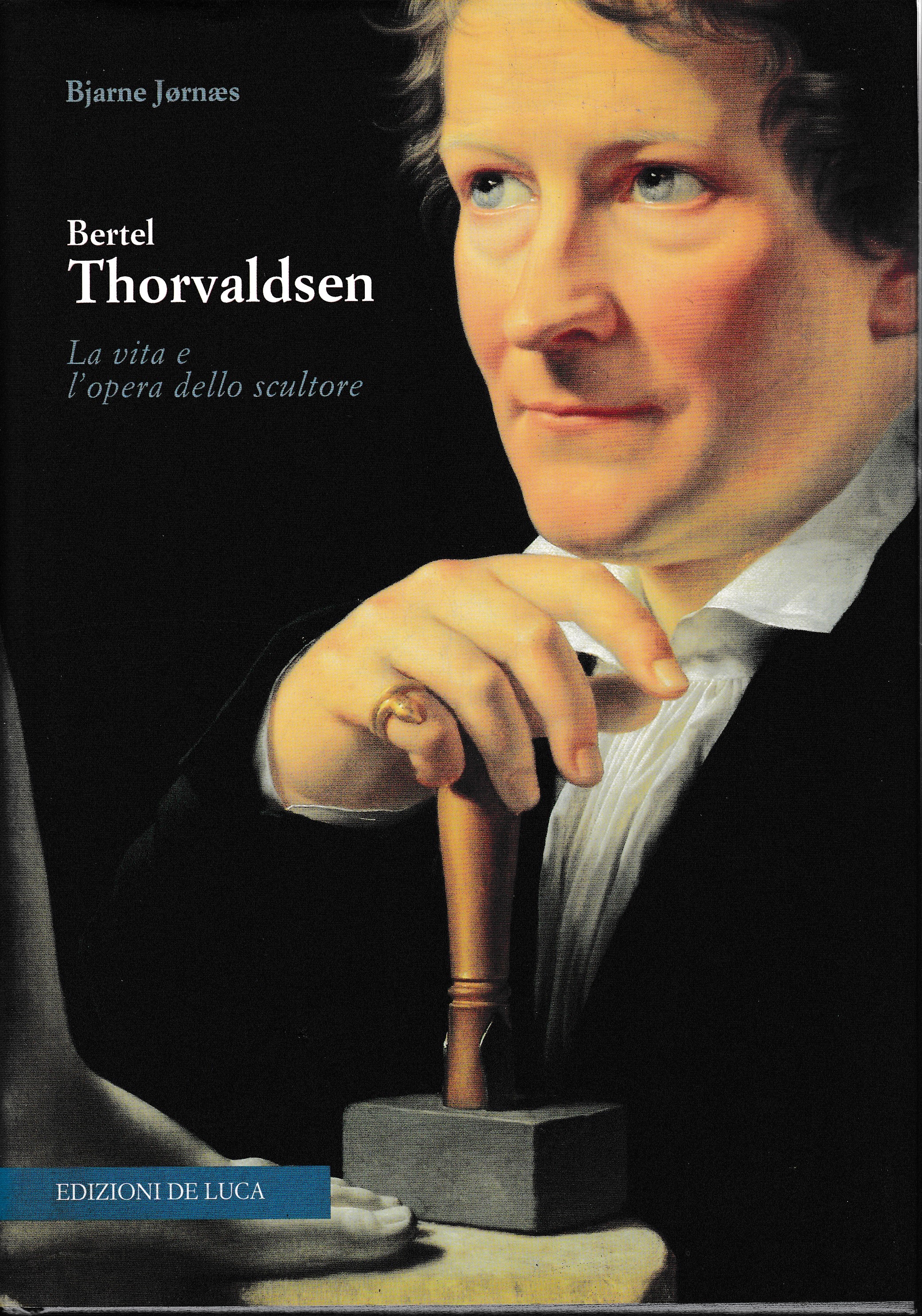 Bertel Thorvaldsen. La vita e l'opera dello scrittore
