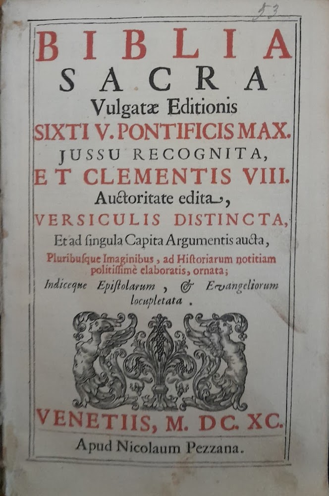 Biblia sacra vulgatae editionis Sixti V Pontificis maximi jussu recognita …