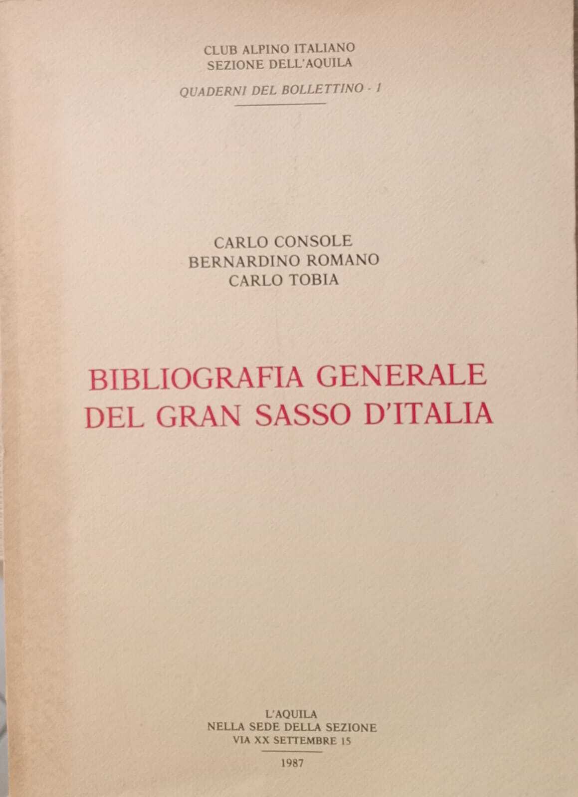 Bibliografia generale del Gran Sasso d'Italia - (fino al 1982).