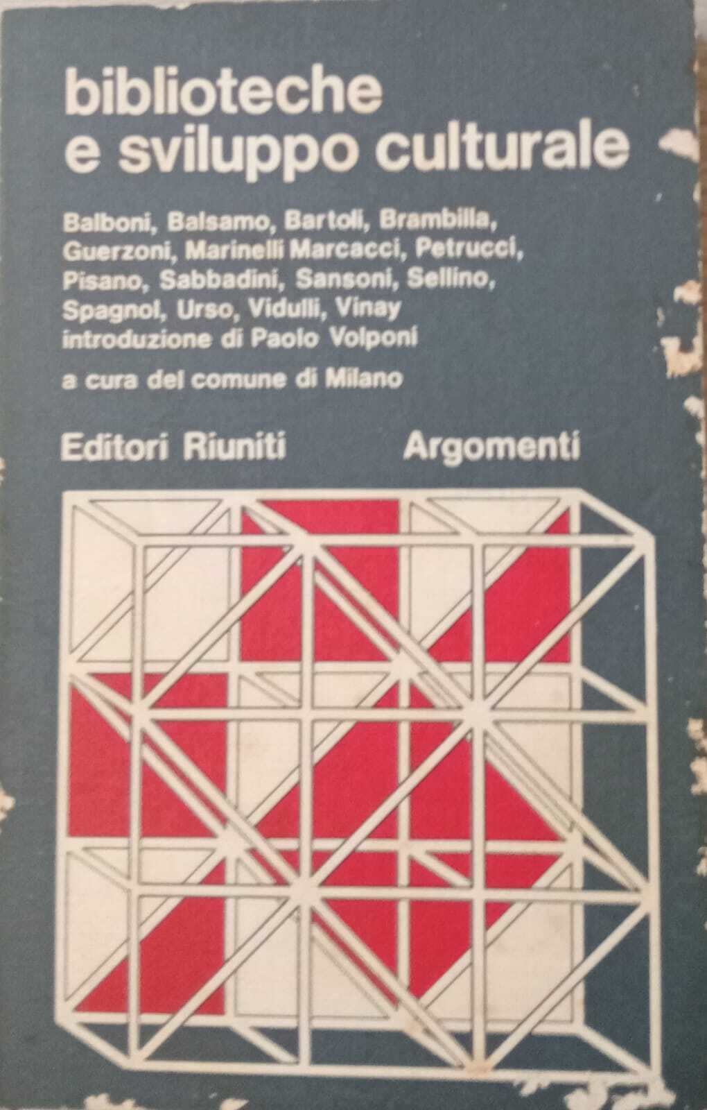 Biblioteche e sviluppo culturale.