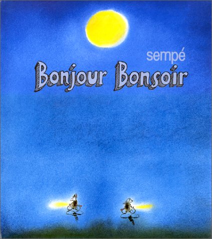 Bonjour Bonsoir.