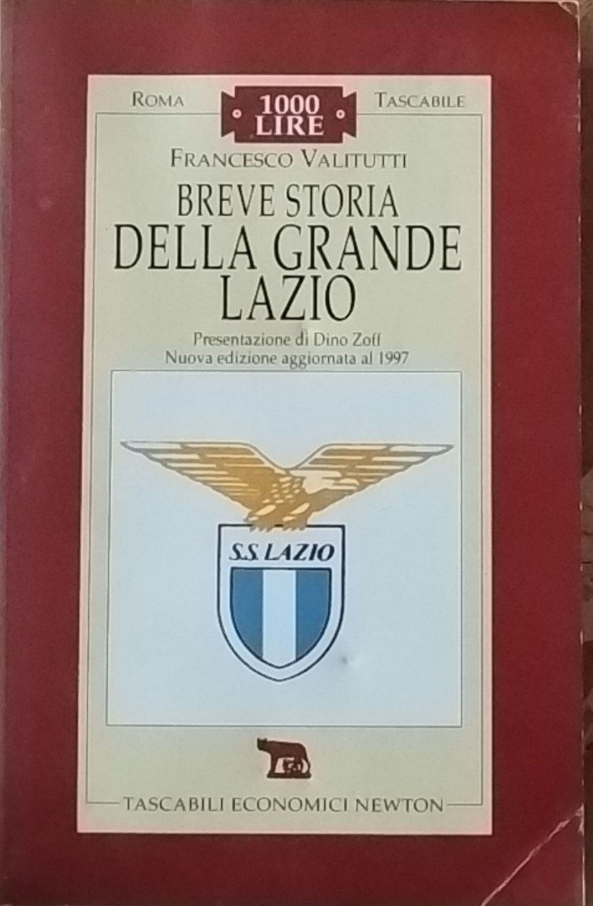 Breve storia della grande Lazio