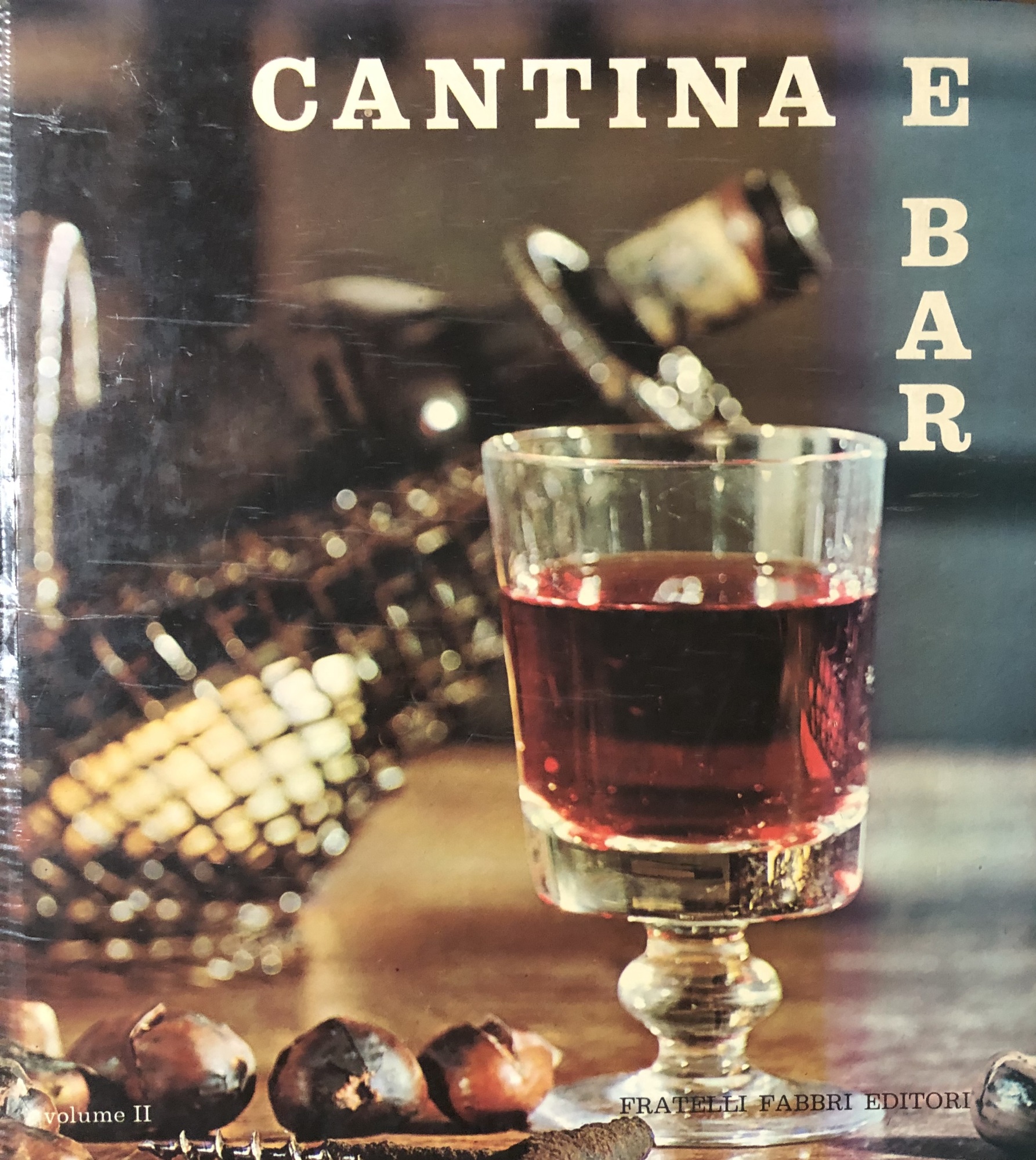 Cantina e bar. Volume II