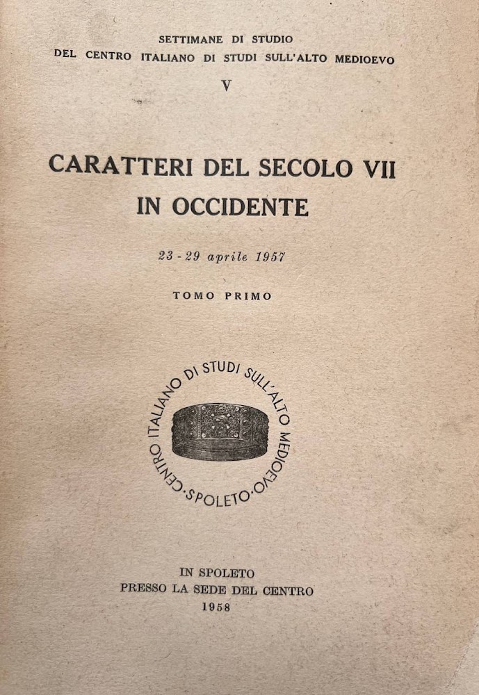 Caratteri del secolo VII in Occidente. Tomo primo