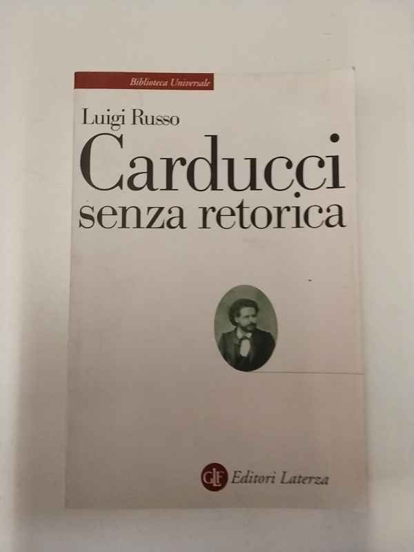 Carducci senza retorica