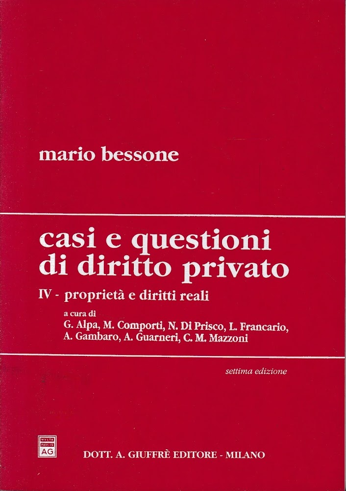 Casi e questioni di diritto privato. Proprietà e diritti reali. …