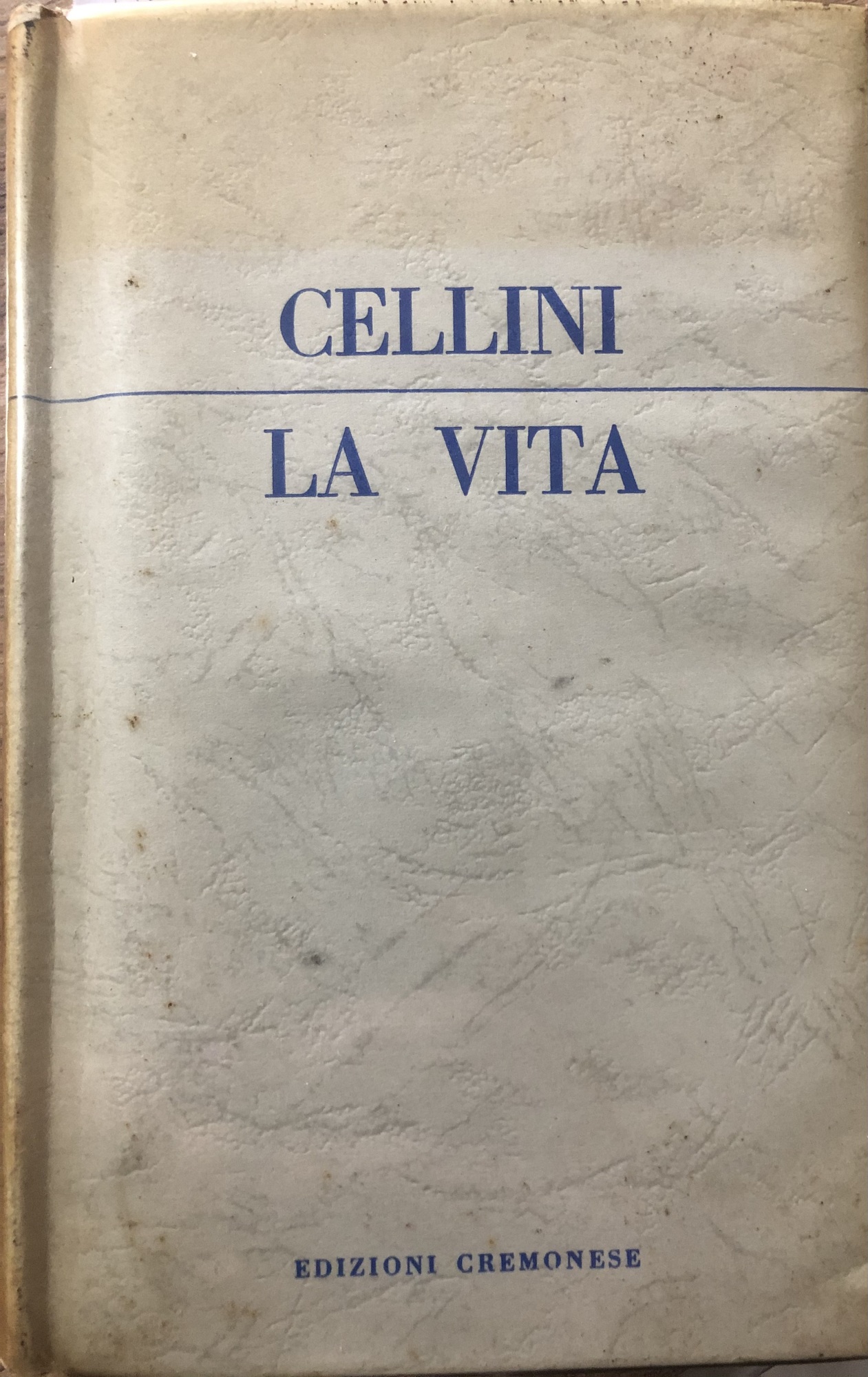 Cellini. La vita