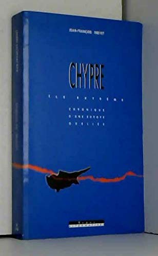 Chypre: Ile extreme : chronique d'une Europe oubliee (French Edition)