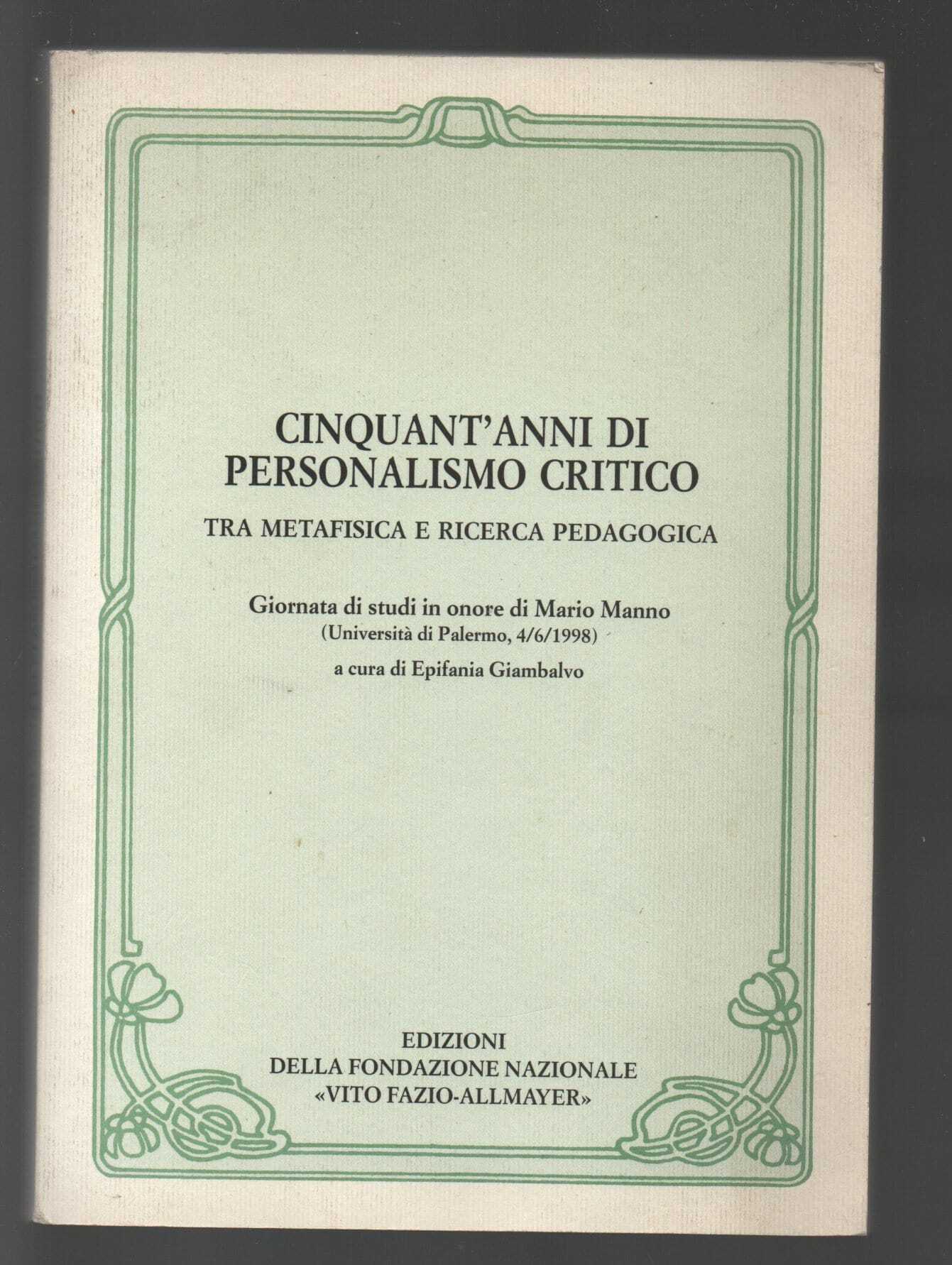 cinquant'anni di personalismo critico