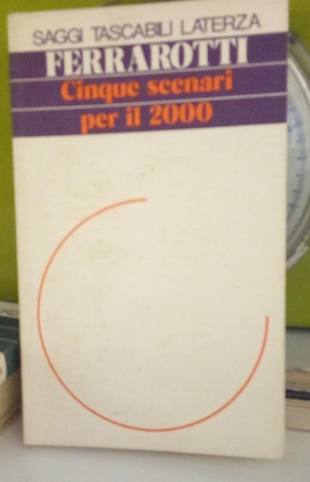 Cinque scenari per il 2000.