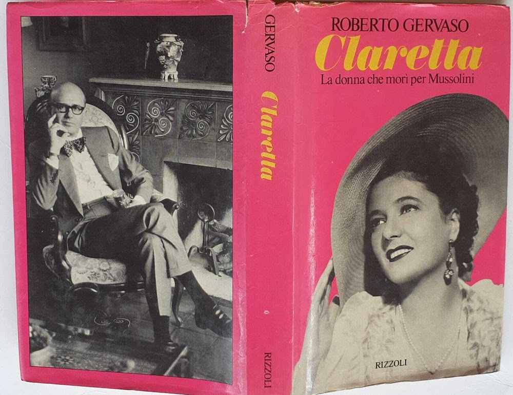 Claretta. La donna che morì per Mussolini