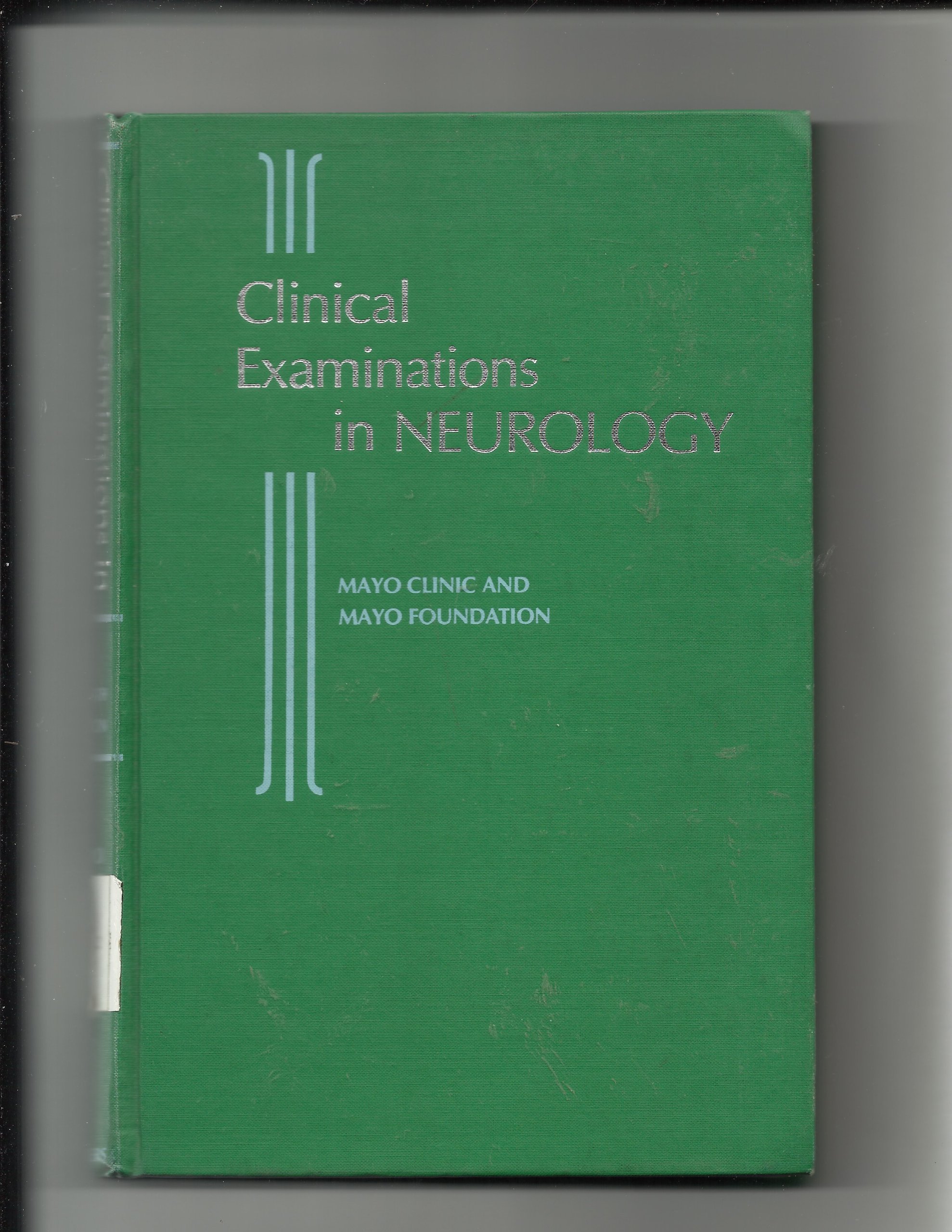 Clinical Examinations in neurology